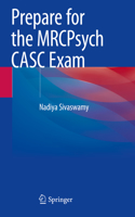 Prepare for the Mrcpsych Casc Exam