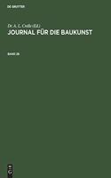 Journal Für Die Baukunst. Band 28