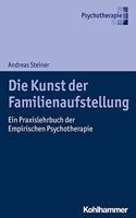 Die Kunst Der Familienaufstellung