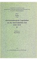 Altwurttembergische Lagerbucher Aus Der Osterreichischen Zeit 1520-1534. Stadte Und Amter Tubingen, Boblingen, Herrenberg, Nurtingen, Neuffen, Blaubeuren Und Urach
