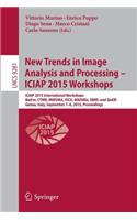 New Trends in Image Analysis and Processing -- Iciap 2015 Workshops