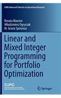 Linear and Mixed Integer Programming for Portfolio Optimization