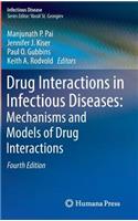 Drug Interactions in Infectious Diseases: Mechanisms and Models of Drug Interactions