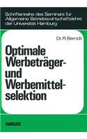 Optimale Werbeträger- Und Werbemittelselektion