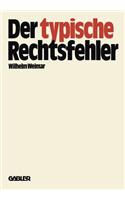 Der Typische Rechtsfehler