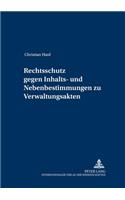 Rechtsschutz Gegen Inhalts- Und Nebenbestimmungen Zu Verwaltungsakten