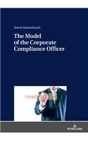 The Model of the Corporate Compliance Officer