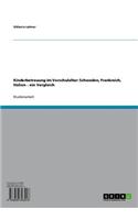 Kinderbetreuung Im Vorschulalter: Schweden, Frankreich, Italien: Ein Vergleich
