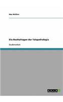 Rechtsfragen der Telepathologie