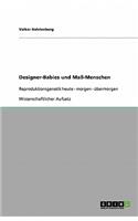 Designer-Babies und Maß-Menschen