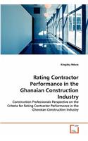 Rating Contractor Performance in the Ghanaian Construction Industry: (English)