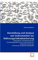 Darstellung und Analyse von Instrumenten zur Währungsrisikoabsicherung