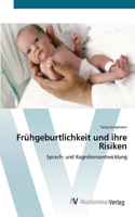 Frühgeburtlichkeit und ihre Risiken