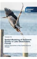 Spatial Modeling of Sediment Quality in Lake Okeechobee, Florida