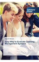 Easy Way to Evaluate Learning Management Systems