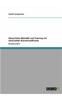 Körperliche Aktivität und Training mit chronischer Niereninsuffizienz