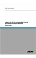 Impulse der Erlebnispädagogik für eine ökosystemische Heilpädagogik: (German)