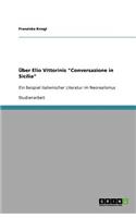 Über Elio Vittorinis 
