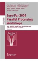 Euro-Par 2009, Parallel Processing - Workshops