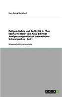 Zeitgeschichte und Zeitkritik in 'Das Steinerne Herz' von Arno Schmidt - Analyse ausgewählter thematischer Schwerpunkte - Teil I