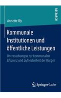 Kommunale Institutionen und öffentliche Leistungen