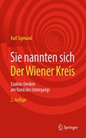 Sie Nannten Sich Der Wiener Kreis