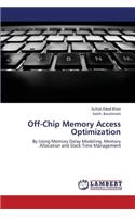Off-Chip Memory Access Optimization