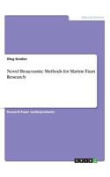 Novel Bioacoustic Methods for Marine Faun Research