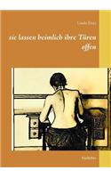 sie lassen heimlich ihre Türen offen: Gedichte(German)