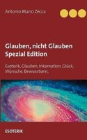 Glauben, Nicht Glauben Spezial Edition