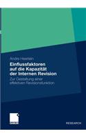 Einflussfaktoren Auf Die Kapazität Der Internen Revision