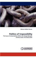 Politics of Impossibility