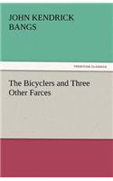 The Bicyclers and Three Other Farces