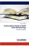 Descriptive Study of Balti Verb Morphology