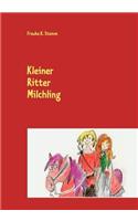 Kleiner Ritter Milchling