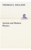 Ancient and Modern Physics