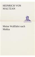 Meine Wallfahrt nach Mekka