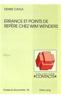Errance Et Points de Repère Chez Wim Wenders: (25 Contacts)