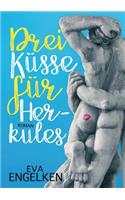 Drei Küsse für Herkules