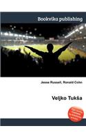 Veljko Tuk a: (English)