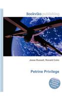Petrine Privilege
