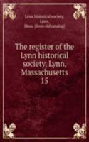 register of the Lynn historical society, Lynn, Massachusetts