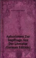 Aphorismen Zur Impffrage Aus Der Literatur (German Edition)