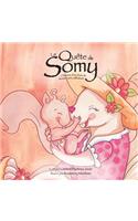 Quête de Somy, l´histoire d'un choix de devenir mère célibataire