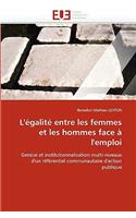 L''�galit� Entre Les Femmes Et Les Hommes Face � l''emploi: (Omn.Univ.Europ.)