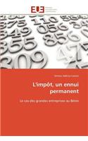 L''imp�t, Un Ennui Permanent: (Omn.Univ.Europ.)