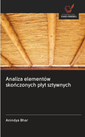 Analiza elementów skonczonych plyt sztywnych