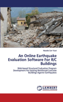 Online Earthquake Evaluation Software For R/C Buildings