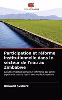Participation et réforme institutionnelle dans le secteur de l'eau au Zimbabwe