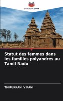 Statut des femmes dans les familles polyandres au Tamil Nadu